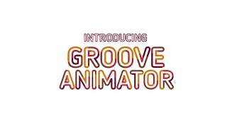 Groove Animator Demo