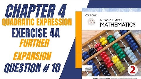 New Syllabus Mathematics/D2/Book 2/chapter 4/ Exercise 4A/Question # 10/quadratic expression