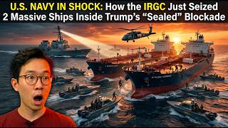 U.S. NAVY IN SHOCK How the IRGC Just Seized 2 Massive Ships Inside Trump’s "Sealed" Blockade