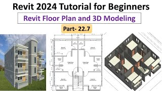 22.7 Revit 2024 Tutorial for Beginners - Revit Floor Plan and Revit Architecture 3D Modeling