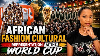 African Fashion Takes Centre Stage at the FIFA World Cup. Best Dressed Teams