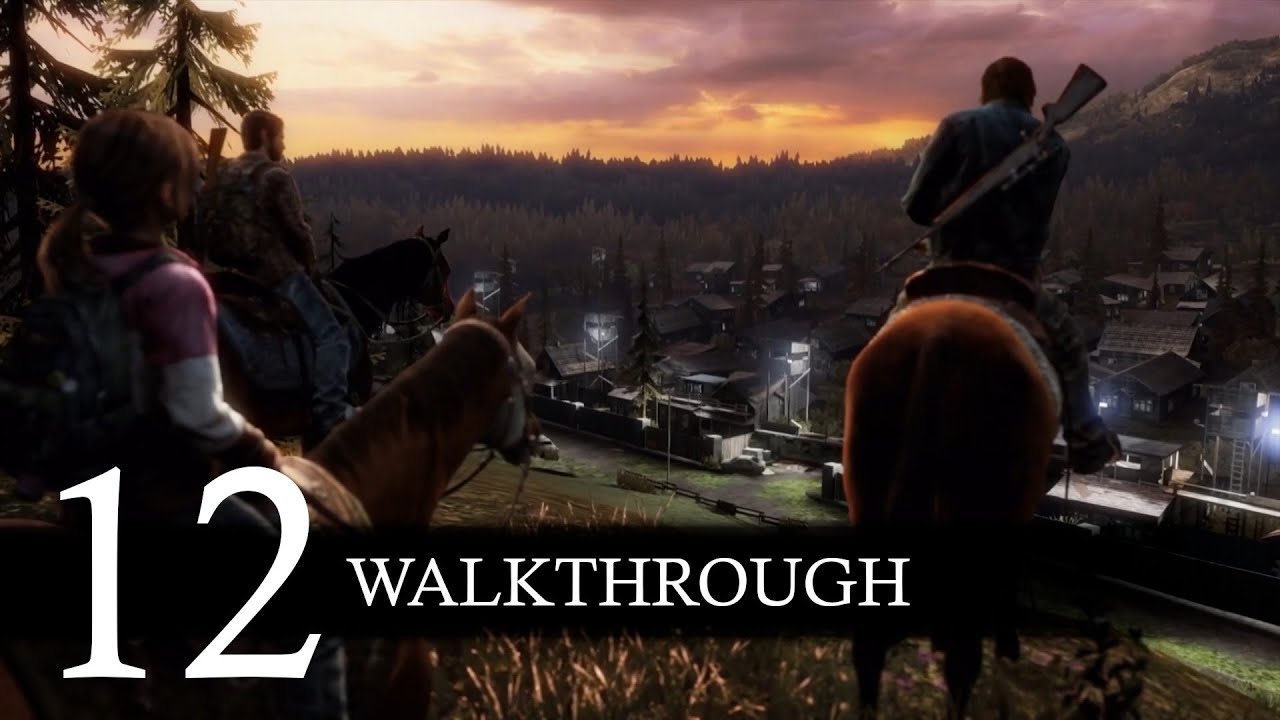 The Last Of Us Remastered Walkthrough Part 12 No Commentary Full Game YouTube the-last-of-us-remastered-walkthrough-part-12-no-commentary-full-game-youtube