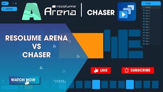 Resolume Arena 7 vs Chaser 3