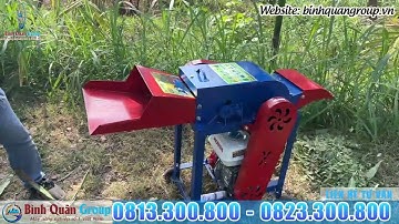 Bàn Giao Tại Nhà Khách Hàng Máy Băm Cỏ 7TA Đầu Nổ Bình Quân Group