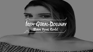 İrem Güral - Dolunay (Burak Yılmaz Remix) Resimi