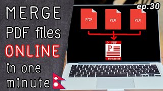 Merge PDF files 2021 - How to merge PDF files online for free in 1 minute. ep.30 [Nepali] screenshot 4