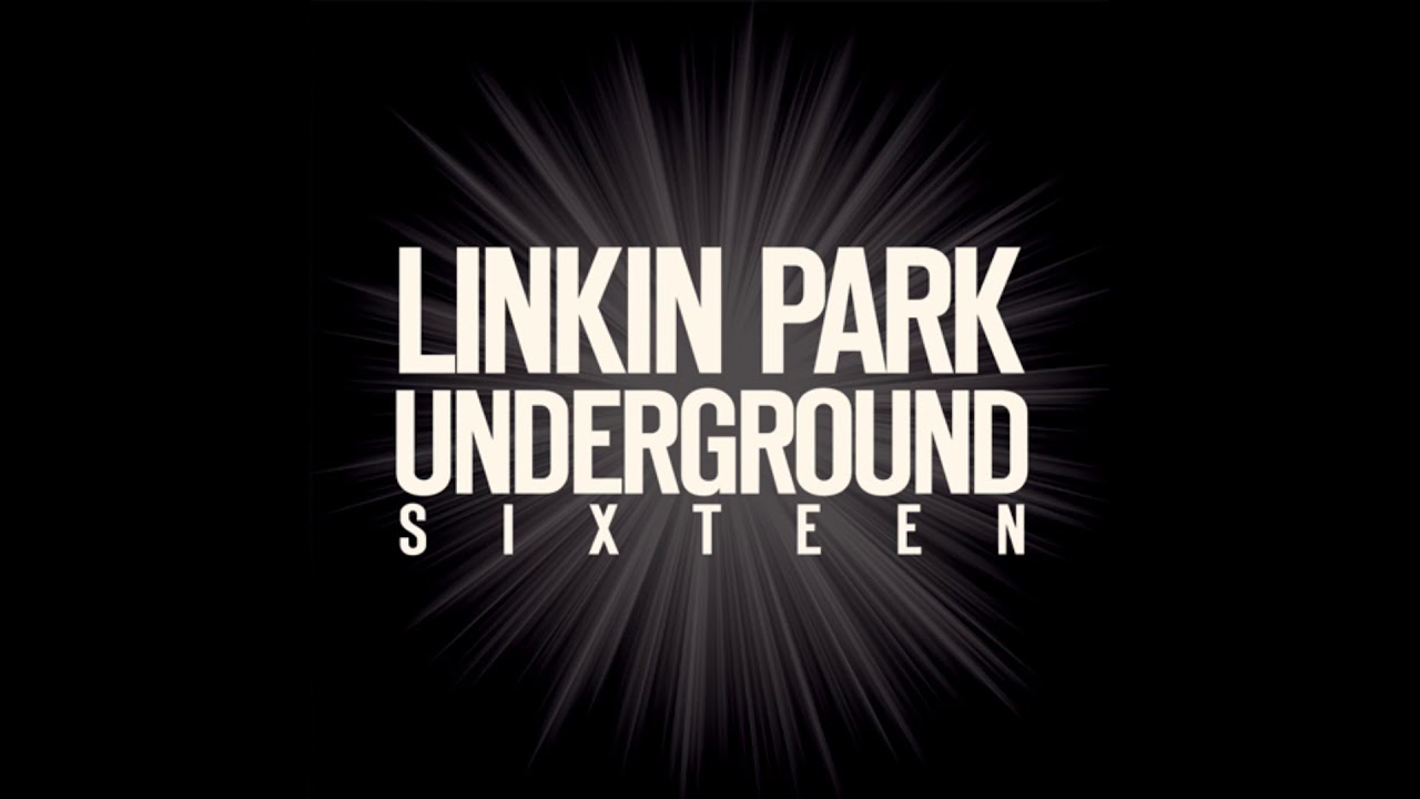Linkin Park - Underground 16 (Full Album) - YouTube