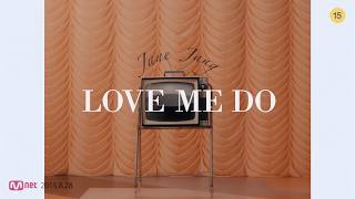 Jane Jang (장재인) // Love Me Do  (Upscale & HD Audio)