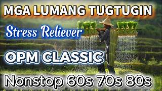 Pait Ng Kahapon  Best Sentimental Opm Classics Mga Lumang Tugtugin Na May Dalang Lungkot