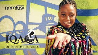 Nomfusi - Iqaqa (Official Music Video)