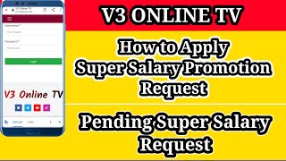 How to Apply Super Salary Promotion request And Pending salary Request