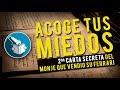 ACOGE TUS MIEDOS  - 2DA CARTA SECRETA