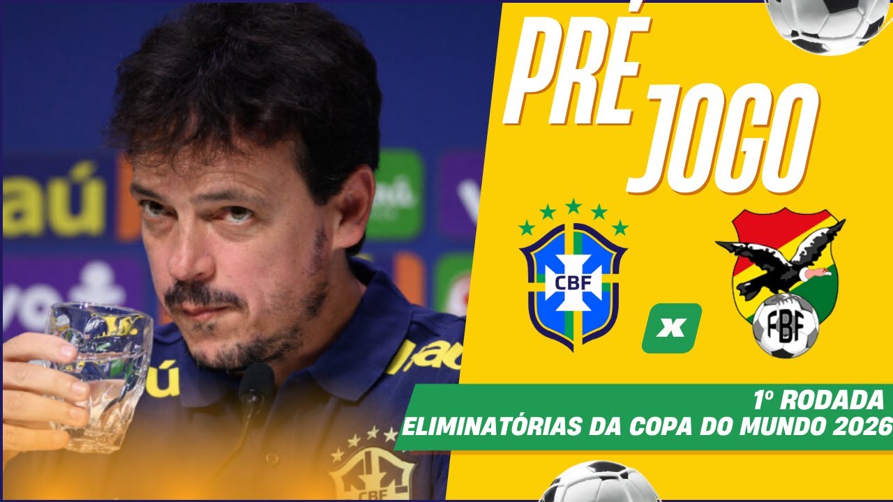 BRASIL X BOLÍVIA, PRÉ-JOGO AO VIVO COM IMAGENS, ELIMINATÓRIAS DA COPA  2026