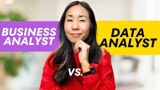 Business Analyst or Data Analyst? | Salary, Job, Skills