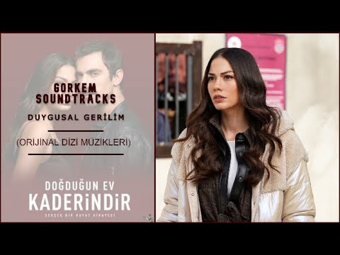 Doğduğun Ev Kaderindir 2. Sezon Dizi Müzikleri - Duygusal Gerilim - YouTube