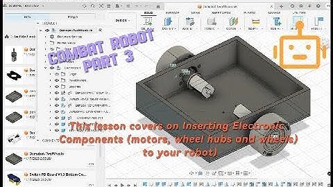 Combat Robot CAD-A-Long using Fusion 360 Part 3 - Adding Electrical Componenets to chassis