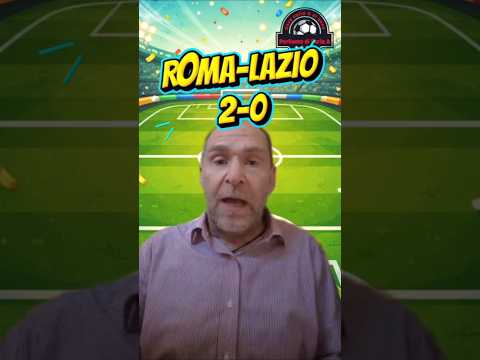 Video Roma-Lazio 2-0: doppietta Mancini e Roma quarta