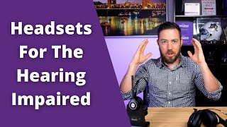 Headsets For The Hearing Impaired screenshot 1