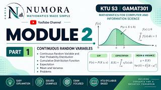 KTU 2024| GAMAT301 | MIS 3 | Module 2 | Part 1 | Continuous random variable,PDF,CDF | NUMORA