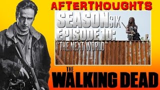 The Walking Dead Season 6 Episode 10 Afterthoughts (Ep. 610) The Next World