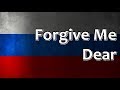 Russian Folk Song -  Forgive Me Dear (Ты прости меня, родная)