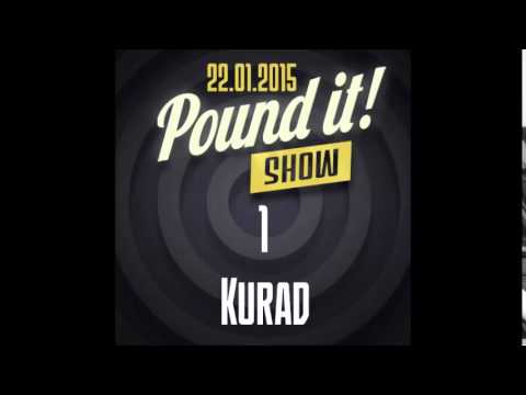 Kurad   Pound it Show  01