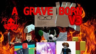 A GRAVE BORN「V3」 | FORGOTTEN OST