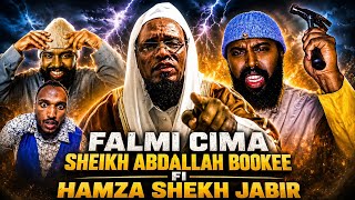 WAL FALMI CIMA SHEIKH ABDALLAH BOOKEE FI HAMZA SHEKH JABIR FI Ustaz mahamad bayan 