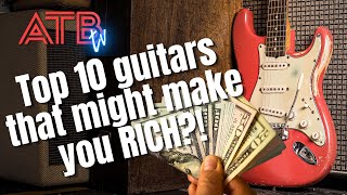 TOP 10 VINTAGE GUITAR INVESTMENTS of the last DECADE | ATB Guitars