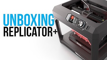 Unboxing the MakerBot Replicator Plus+ | Setup Instructions
