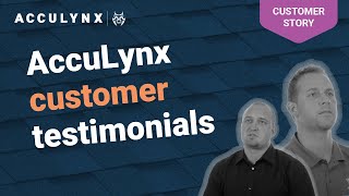 AccuLynx Customer Testimonials