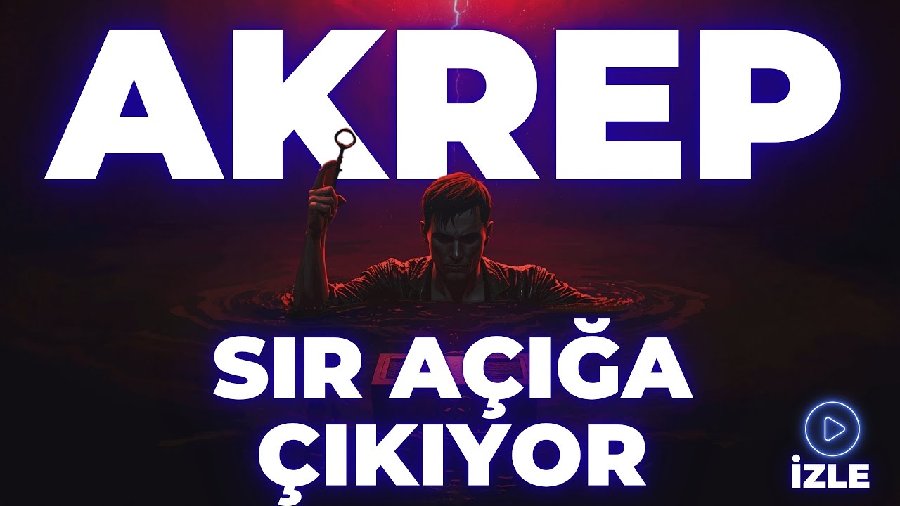 AKREP BURCU EKİM 2025'TE BÜYÜK SIRRI ORTAYA ÇIKIYOR! 🔥