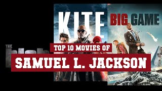 Samuel L. Jackson Top 10 Movies | Best 10 Movie of Samuel L. Jackson