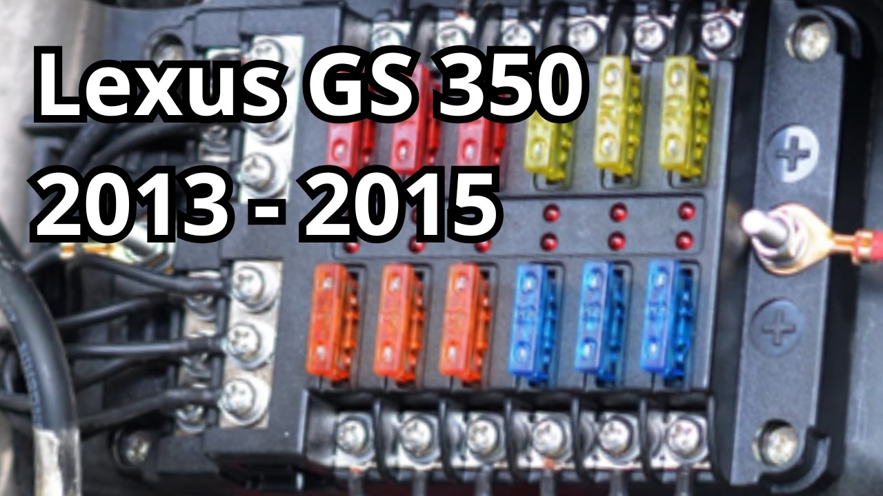 Fuse Box Diagram: Lexus GS 350 2013