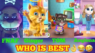 Fanaf 🆚 Tom 🆚 Anglena 🆚 Ginger | Who is best ?? Go coment