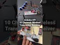 DIY Arduino 10 Channel Transmitter Receiver | nrf24l01+ #shorts #hashincludeelectronics