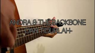Andra & The Backbone - Dan Tidurlah (Cover Instrumental)