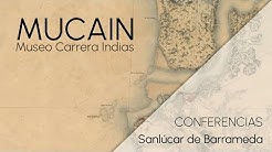 MUCAIN - El Museo de la Carrera de Indias - YouTube