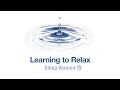 Self hypnosis learn to relax fall asleep version