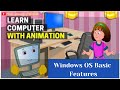 Basics of Computers | Windows OS Basic Features| Introduction to Computers for Kids [ Animation ]