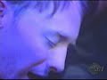 Radiohead - Like Spinning Plates (live)