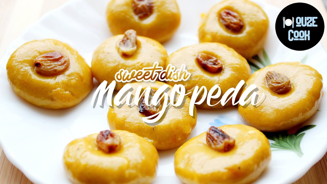Mango Pera Recipe | Aam Peda | Easy Mango Dessert Recipe | Quick & Easy ...