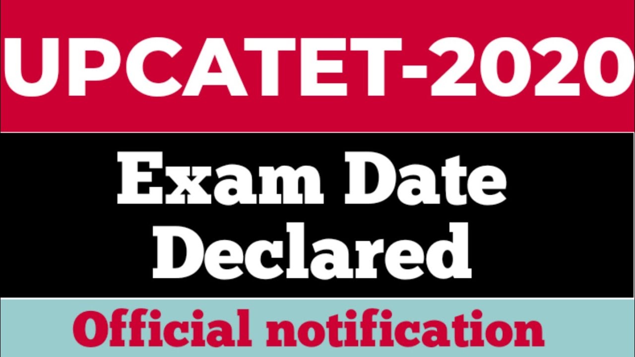 UPCATET  Entrance Exam Date Declared 2020