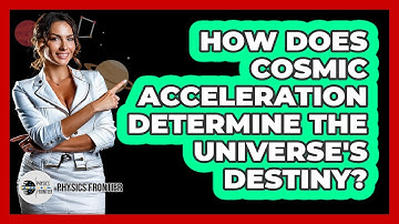 How Does Cosmic Acceleration Determine The Universe