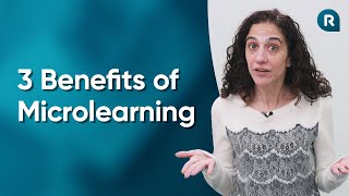 3 Benefits of Microlearning
