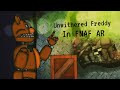 [FNAF/DC2]fnaf unwithered Freddy in fnaf ar