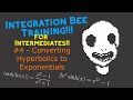 Integration Bee Training for Intermediates #4 - Converting Hyperbolics to Exponentials