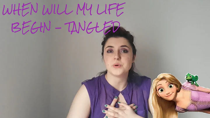 Musical Mondays: When Will My Life Begin - Tangled