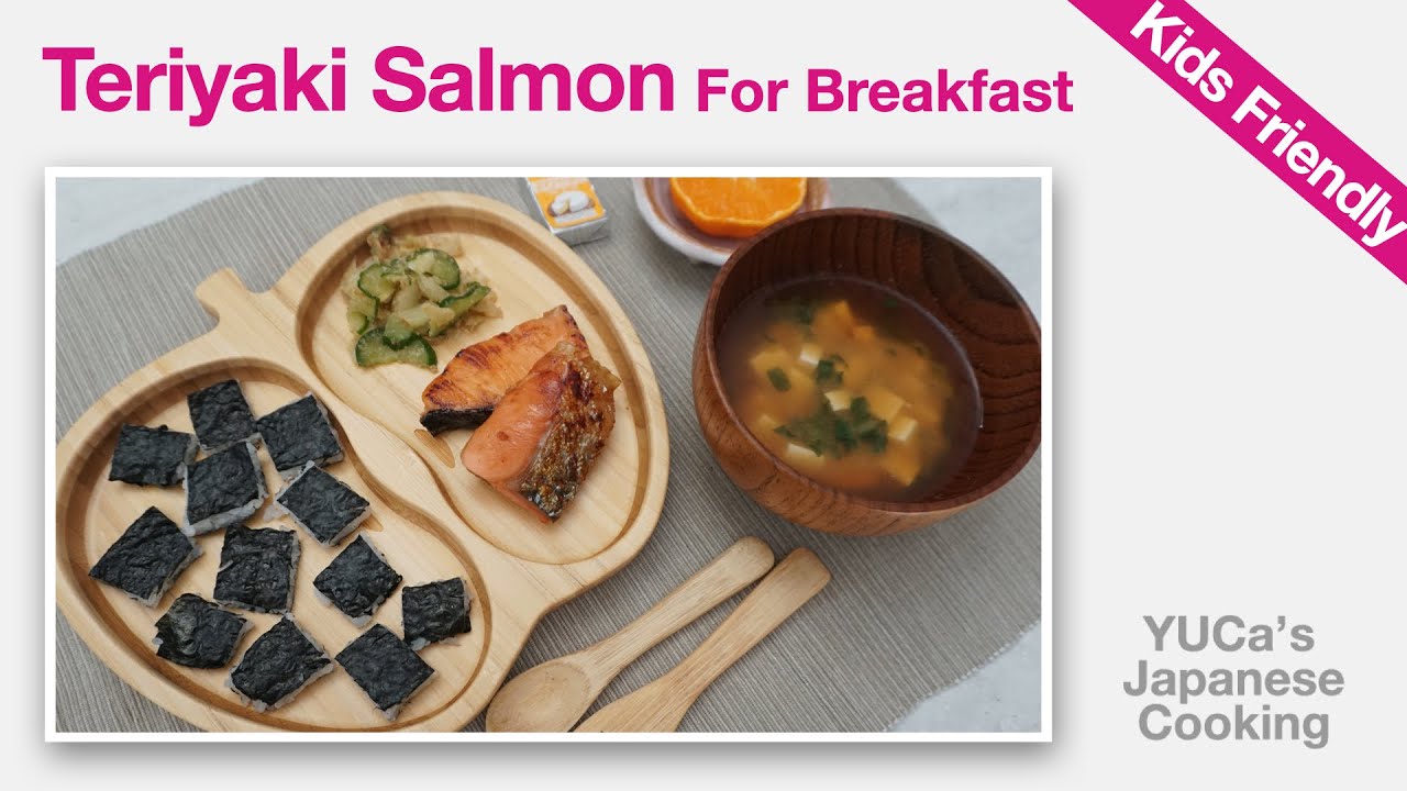 How To Make Teriyaki Salmon | Japanese Breakfast | Kids Meal Ideas | YUCa