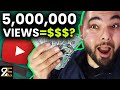 How much YOUTUBE PAID me for 5 MILLION VIEWS!!